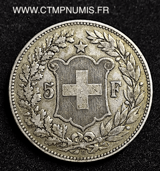 SUISSE 5 FRANCS ARGENT 1890 B BERNE