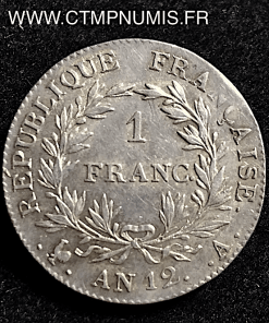 1 FRANC BONAPARTE CONSUL AN 12 A PARIS