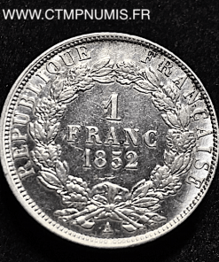 1 FRANC NAPOLEON BONAPARTE 1852 A PARIS