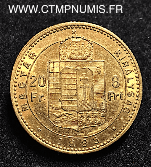 HONGRIE 20 FRANCS 8 FORINT OR 1885 KB