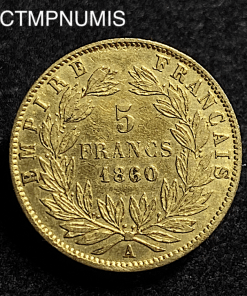 MONNAIE EMPIRE   5 FRANCS OR   NAPOLEON III  TETE NUE  1860 A  PARIS