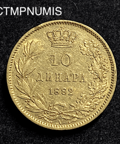 ,MONNAIE,SERBIE,10,DINARA,OR,1882,